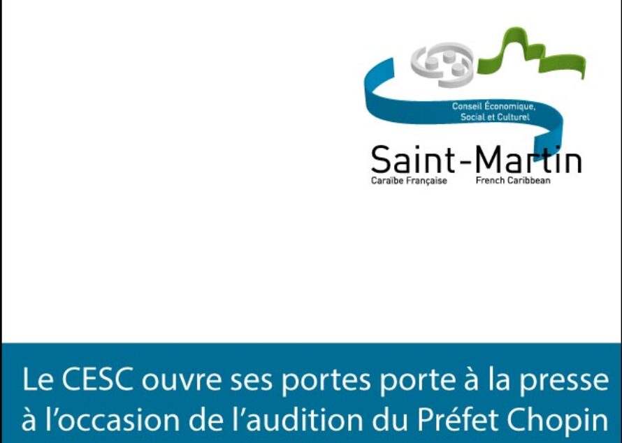 CESC. Le préfet Chopin s’invite au Conseil Economique Social et Culturel de Saint-Martin
