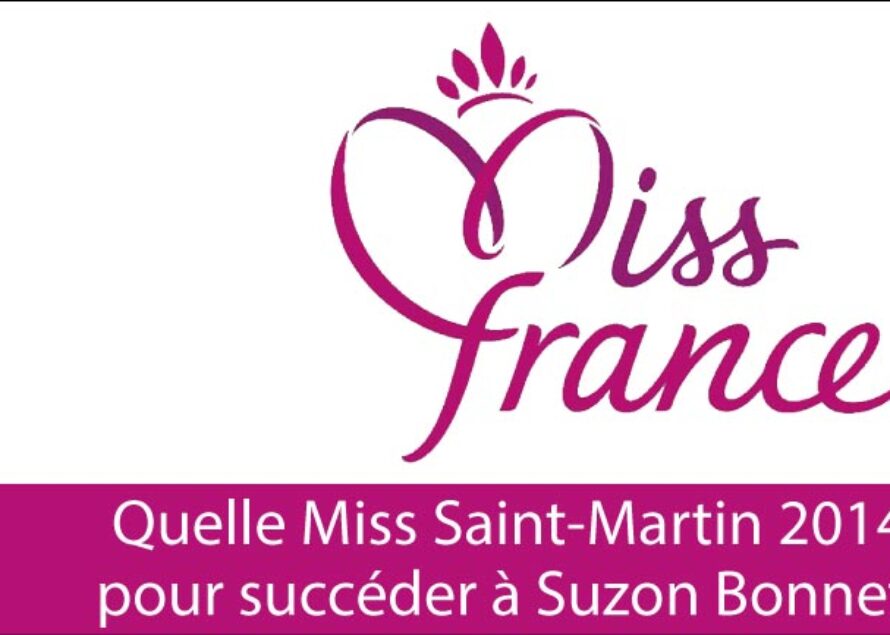 Casting. Une Miss Saint-Martin pour l’élection nationale de Miss France