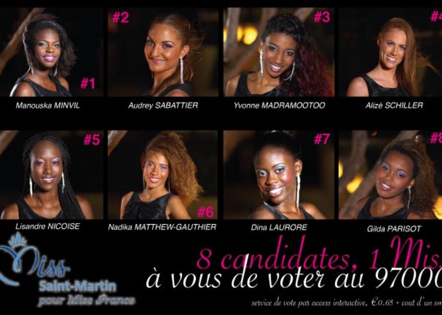 Miss Saint-Martin pour Miss France… n’oubliez pas de voter par SMS