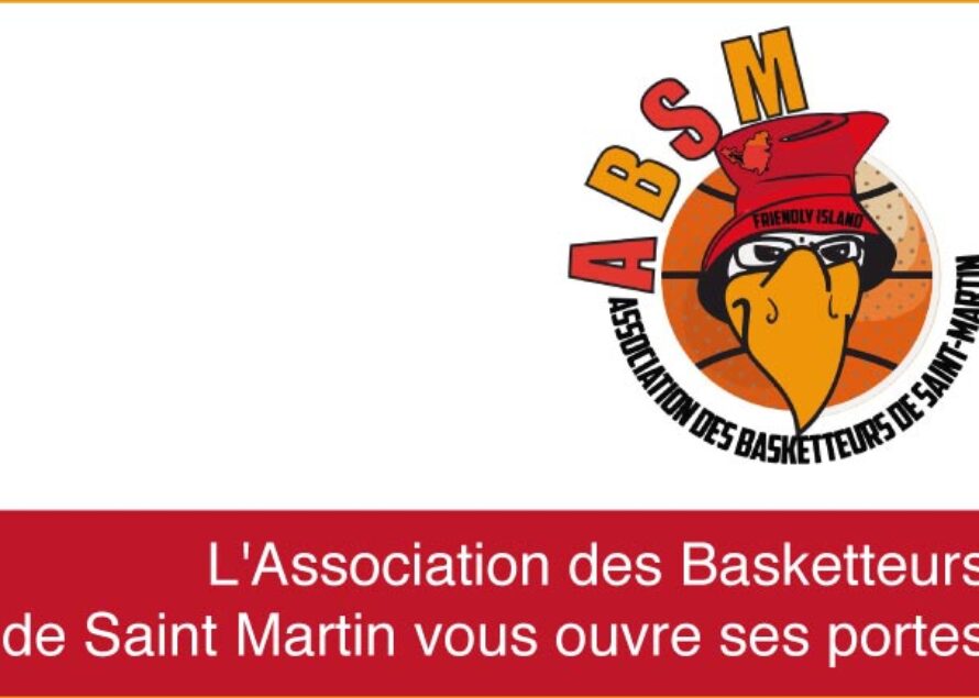 Saint-Martin – L’Association des Basketteurs de Saint Martin vous ouvre ses portes