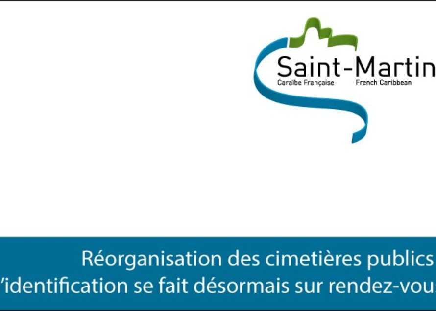 Saint-Martin – Réorganisation des cimetières publics : l’identification se fait désormais sur rendez-vous