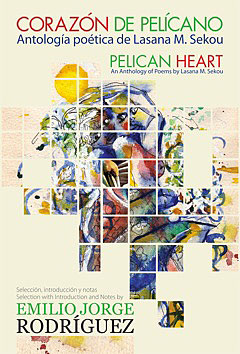 Pelican Heart – An Anthology of Poems by Lasana M. Sekou
