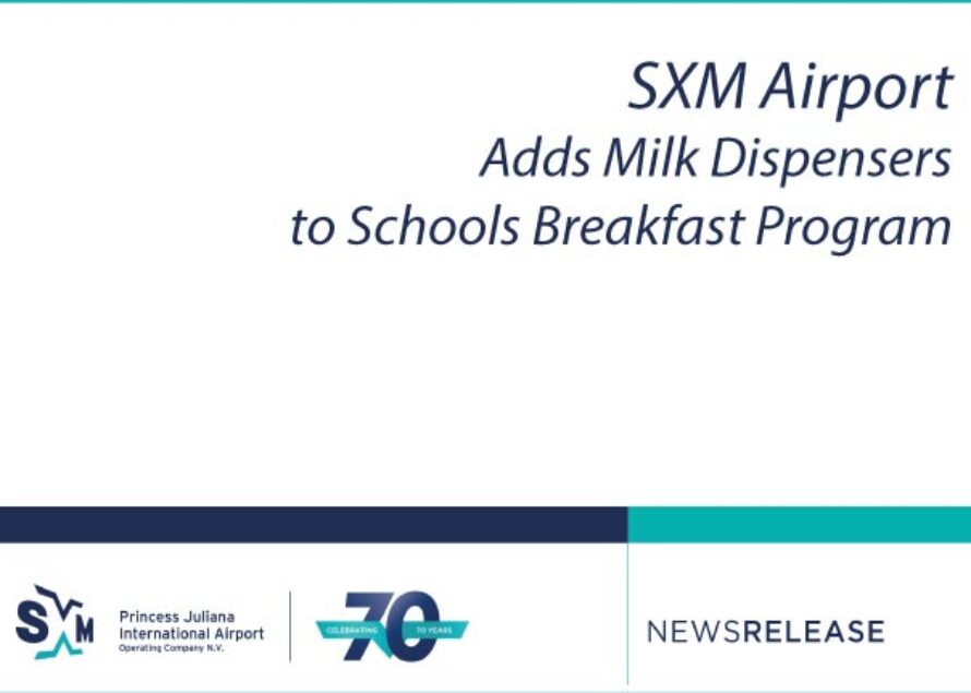 Sint-Maarten – SXM Airport Adds Milk Dispensers to Schools Breakfast Program