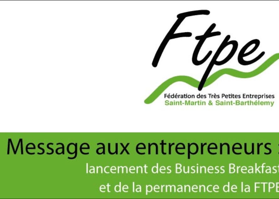 Saint-Martin – La FTPE lance les Business Breakfast, première thématique : le RSI