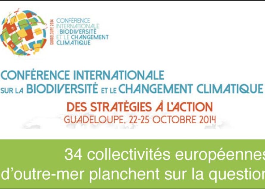 Seconde Conférence sur la biodiversité et le changement climatique dans les outre-mer européens