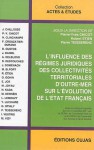 l-influence-des-regimes-juridiques-des-collectivites-territoriales-d-outre-mer-sur-l-evolution-de-l-etat-francais-9782254145034