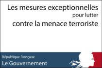 Conseil des Ministres – Les mesures exceptionnelles pour lutter contre la menace terroriste