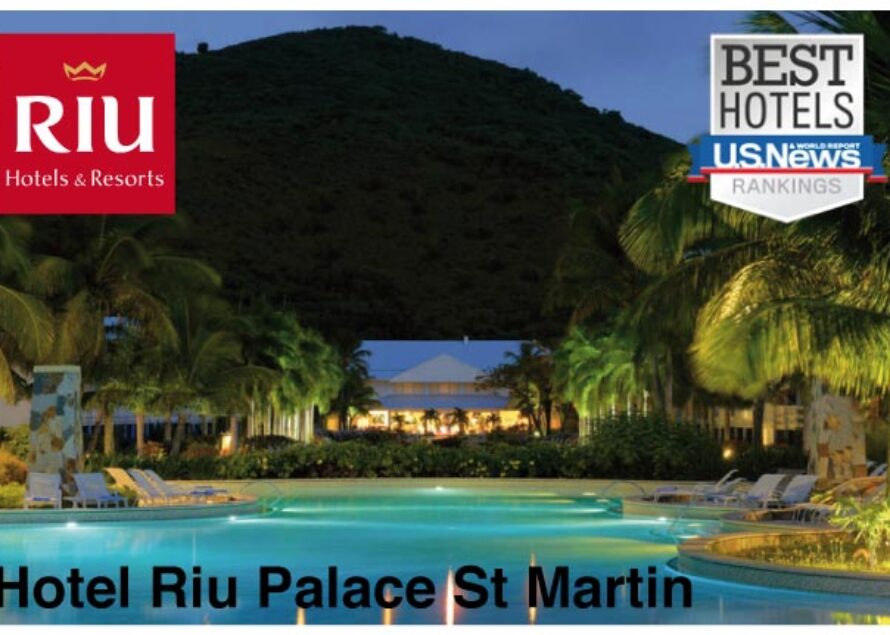 Le Riu Palace St Martin parmi les meilleurs resorts de 2015