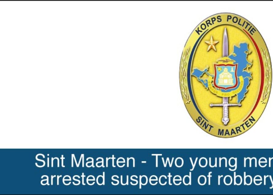 St. Maarten – Two young men arrested suspected of robbery