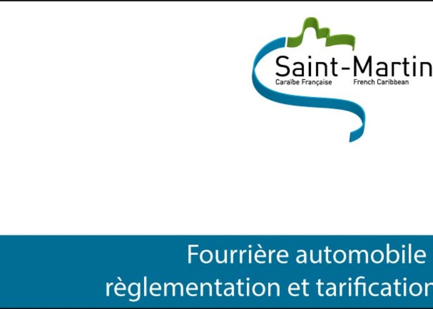 Saint-Martin – Fourrière automobile : règlementation et tarification