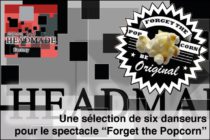 “Forget the Popcorn”, le spectacle de HeadMade Factory – Portrait de Zoé et Otmar