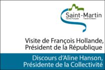 Saint-Martin – Le discours de la Présidente de la Collectivité lors de la visite du Président de la République