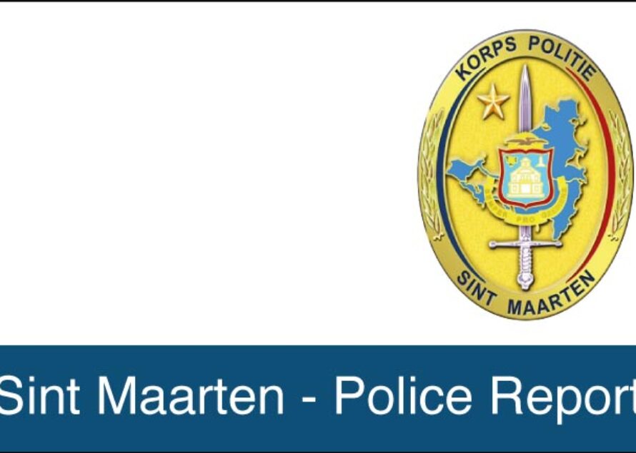 POLICE REPORT Sint Maarten
