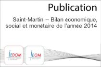 Iedom : Saint-Martin – Bilan économique, social et monétaire de l’année 2014
