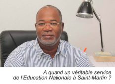 Louis MUSSINGTON : A quand un véritable service de l’Education Nationale à Saint-Martin ?