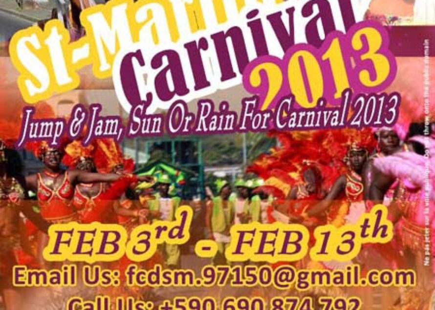 Festivités Carnavalesques de Saint-Martin: Carnaval 2013