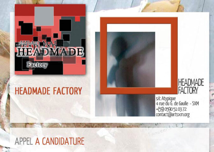 HeadMade Factory lance un appel à candidature pour les artistes de St Martin et Sint Maarten