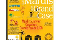 Les Mardis de Grand Case à partir du Mardi 15 Janvier 2013 – Le Mot de l’organisatrice