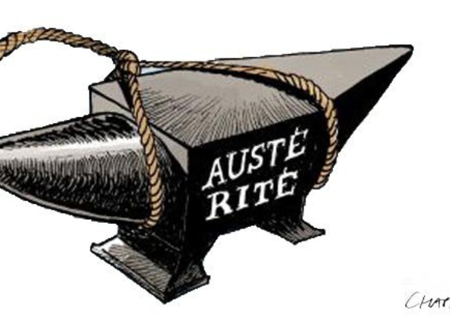 L’austérité, oui, mais?