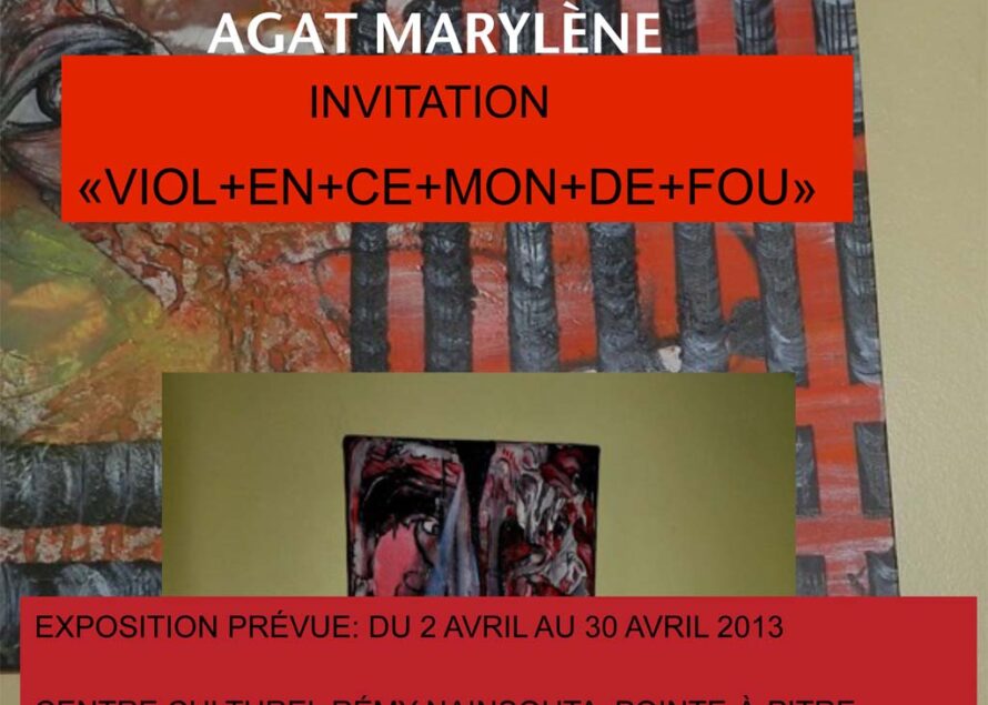 Antilles. Guadeloupe: L’artiste agat Marylene expose au centre culturel Rémy-Nainsouta Pointe-à-Pitre