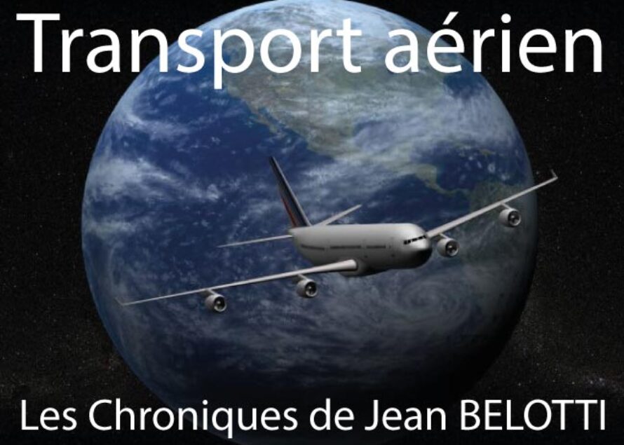 Aviation : La Lettre et la Chronique d’août 2013