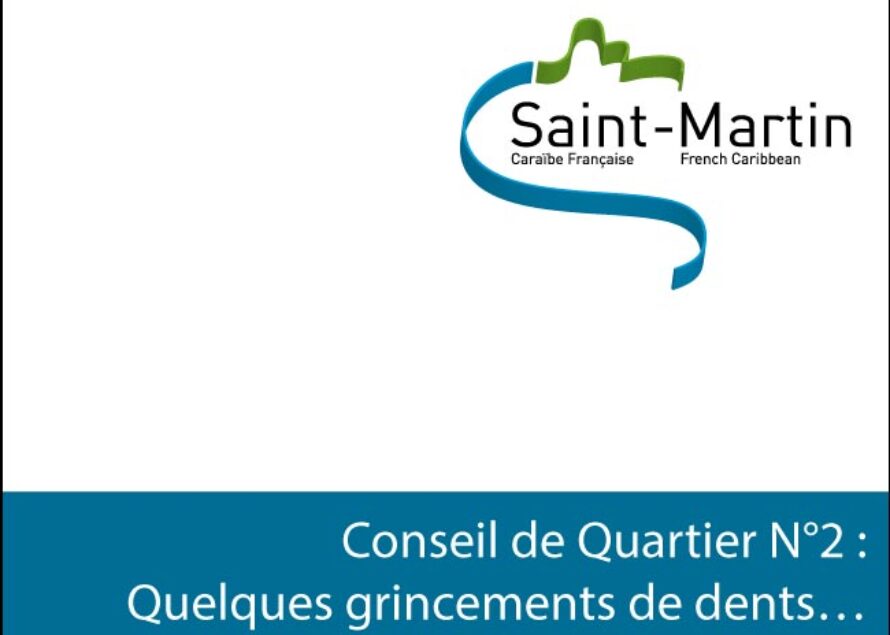 Saint-Martin : compte rendu de réunion du Conseil de Quartier N°2