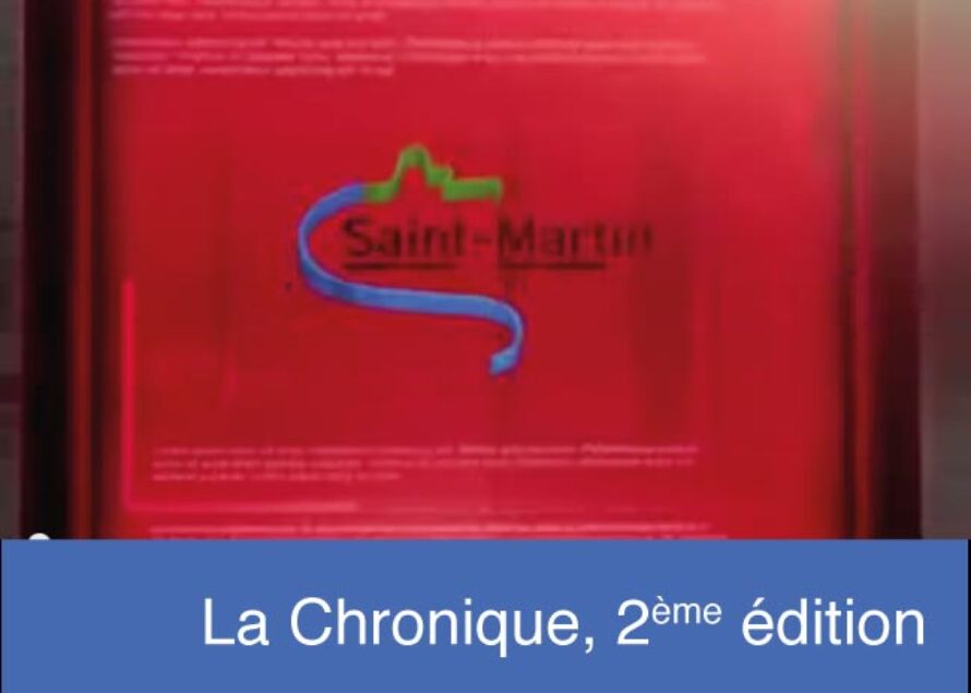 Saint-Martin : 2ème édition de “La Chronique”