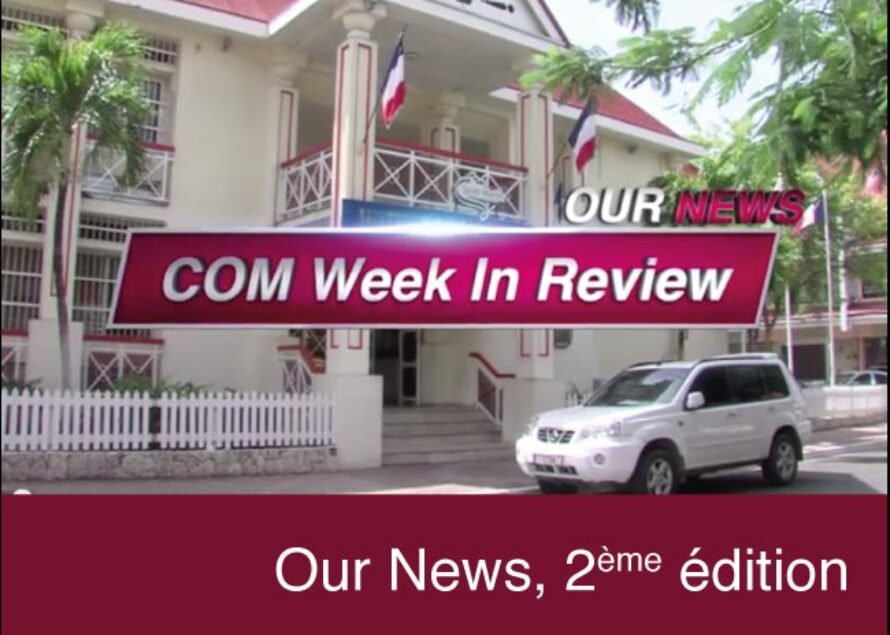 Saint-Martin : 2ème édition de “Our News”, la semaine d’actualité de la Collectivité