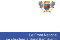 Saint Barthélemy : Le Front National s’installe