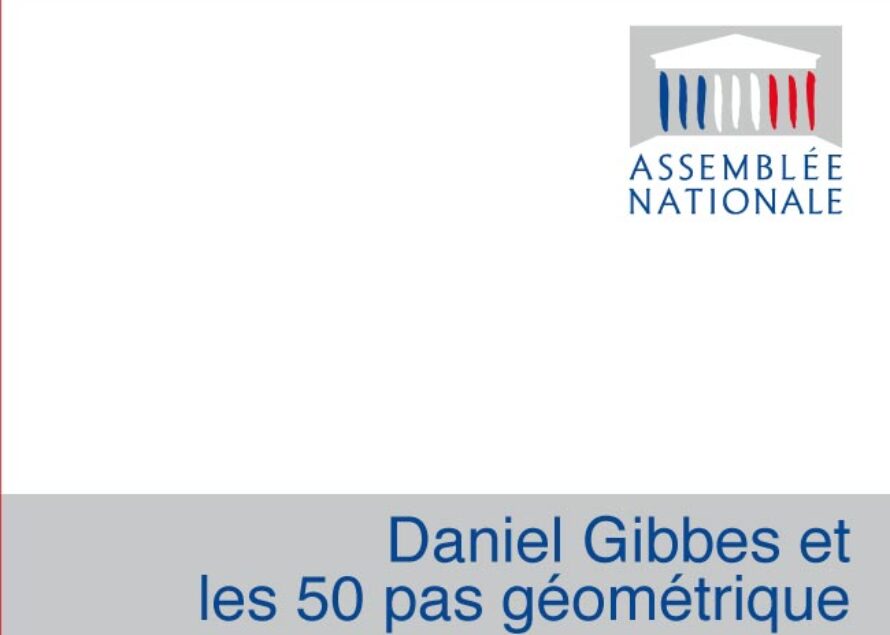 Assemblée Nationale. Daniel Gibbes sur les 50 pas Géométriques
