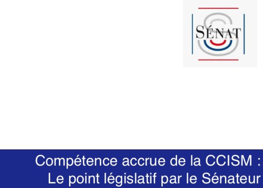 Saint-Martin. Point sur la compétence de la CCISM par le Sénateur
