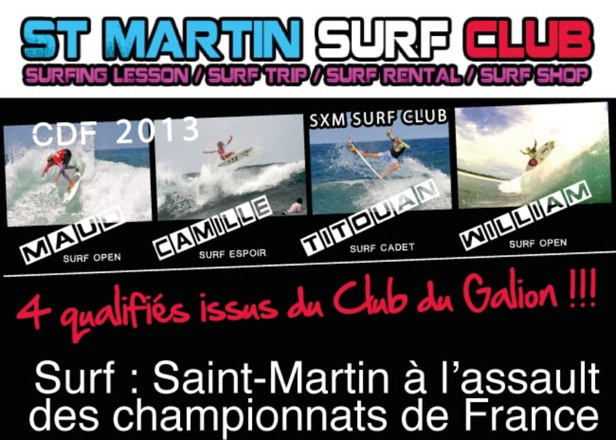 Surf. CHAMPIONNAT DE FRANCE 2013, St Martin y sera !