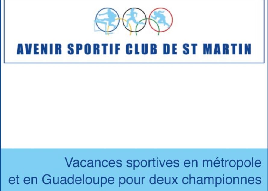 Sport. Des vacances sportives pour les championnes de l’Avenir Sportif Club de Saint-Martin