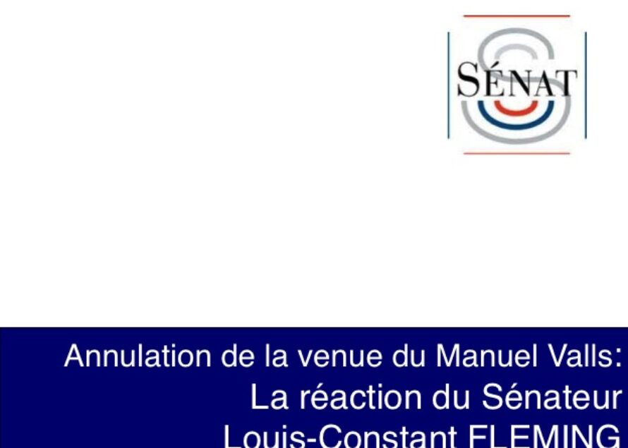 Saint-Martin. Communiqué du Sénateur suite à l’annulation de la visite de Manuel Valls