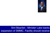 Sint maarten. Minister Lake backs expansion of SMMC