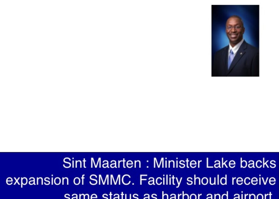 Sint maarten. Minister Lake backs expansion of SMMC