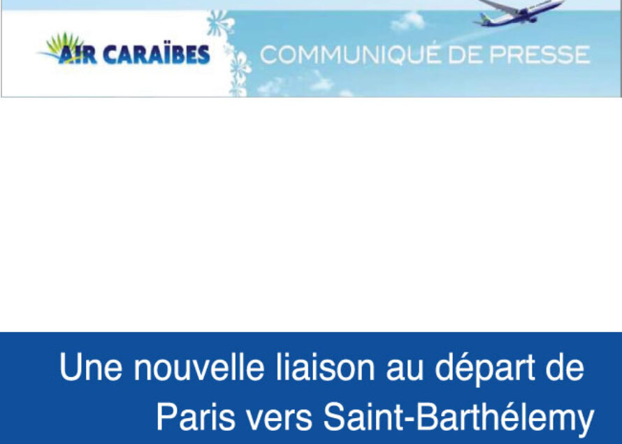 Saint Barthélemy. Accord de partenariat entre Air caraïbes et St barth Commuter