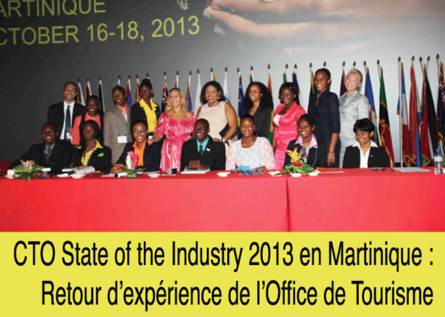 CTO State of the Industry 2013 en Martinique. L’O.T. de Saint-Martin y était …