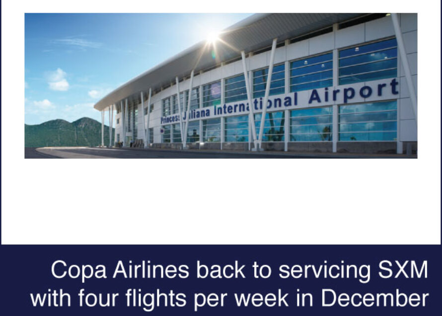 Sint Maarten. Copa Back to servicing SXM with 4 flights per week