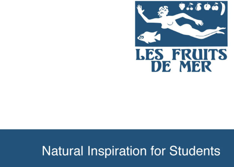 Les Fruits de Mer Provides Natural Inspiration for Students