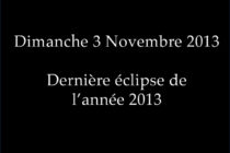 Dimanche 03 Novembre. Rare Eclipse Hybride du Soleil