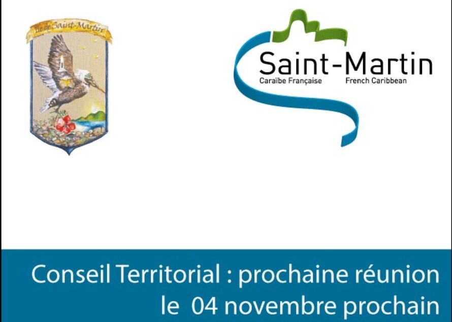 Saint-Martin. Ordre du jour du Conseil Territorial du 07 novembre prochain