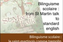 Saint-Martin. Quel bilinguisme souhaite-t-on vraiment ?