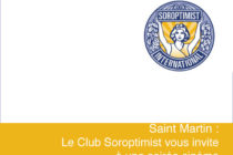 Saint-Martin. Invitation du Club Soroptimist