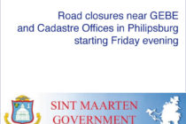 Sint Maarten. Ministry VROMI announces side street road closures near GEBE and Cadastre Offices in Philipsburg starting Friday evening