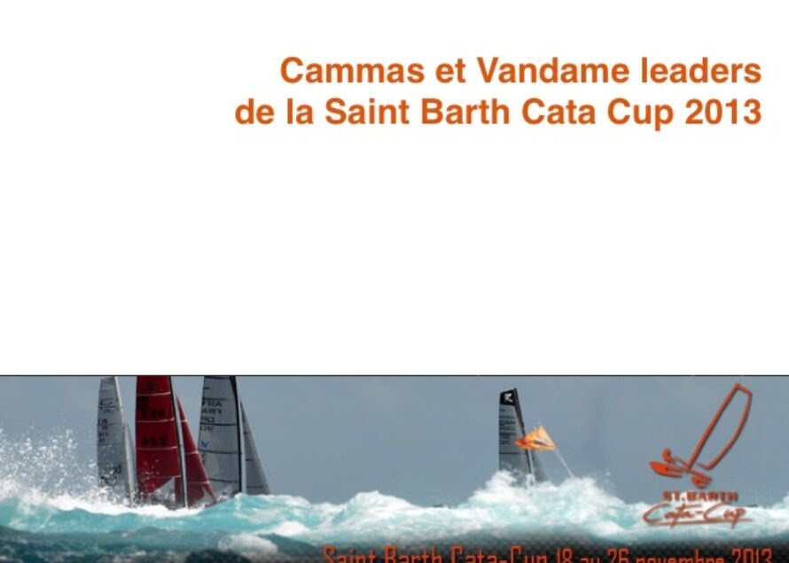 Saint Barth Cata Cup. Cammas et Vandame leaders