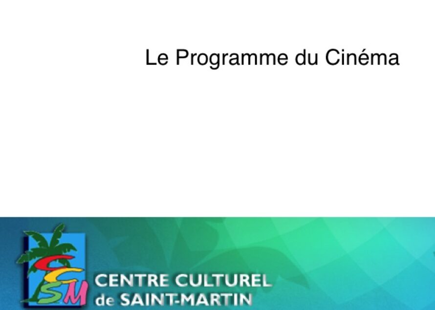 Cinéma. Programme du Centre Culturel de Sandy Ground