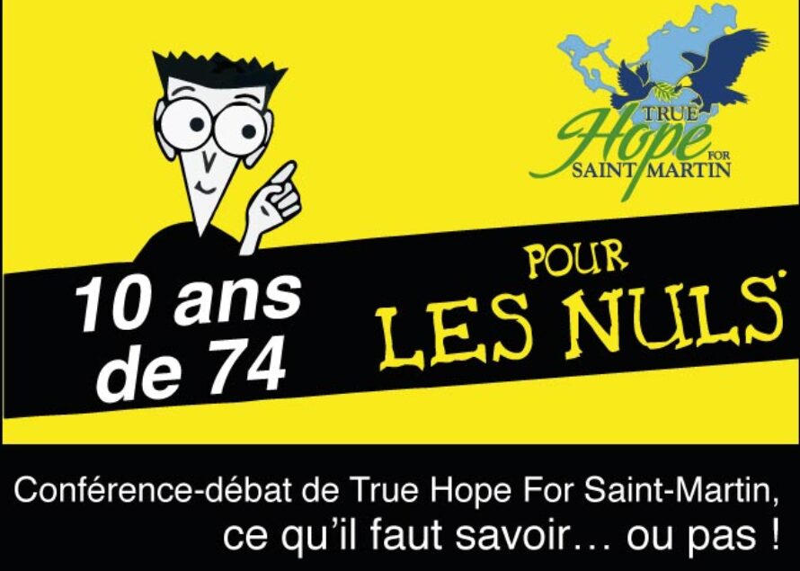 Conférence True Hope for Saint-Martin : “le statut pour les nuls”