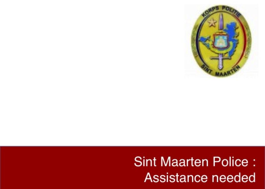 Sint Maarten. Police request assistance for investigation