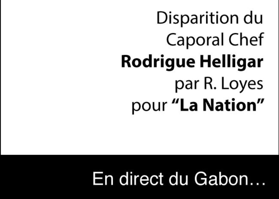 Gabon. L’article de “La Nation” sur la disparition de Rodrigue Helligar